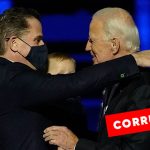 Hunter, Hunter, Hunter – Is There Corruption in the Biden Family? Evidence Overwhelming